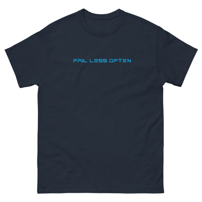 Fail Less Often Classic Tee